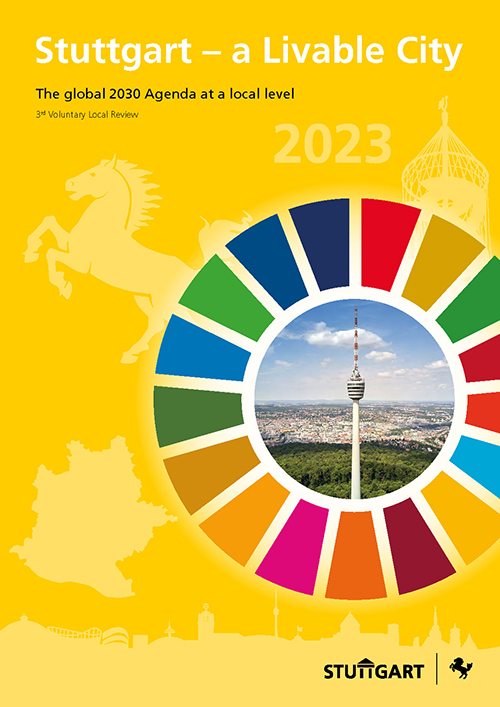 Stuttgart  a Livable City. The global 2030 Agenda at a local level, 3rd Voluntary Local Review